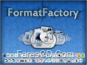عملاق تحويل الفيديو والصوت | FormatFactory 3.6.0.0