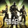تحميل لعبة | Dead Effect 2