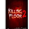 تحميل لعبة | Killing Floor 2