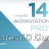 برنامج عمل الأنظمة الوهمية | VMware Workstation Pro v14.1.7 Build 12989993