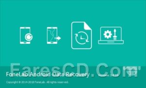 برنامج استعادة الملفات للأندرويد | FoneLab Android Data Recovery 3.1.6
