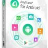برنامج نقل البيانات والملفات لهواتف أندرويد | AnyTrans for Android 7.3.0.20200416