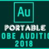 برنامج أودبى أوديشن نسخة محمولة | Adobe Audition CC 2018 Portable v11.1.1.3
