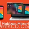 برنامج عرض شاشة الاندرويد على الكمبيوتر | Mobizen 2.21.12.4