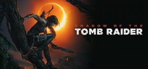 لعبة Shadow Of The Tomb Raider-CPY