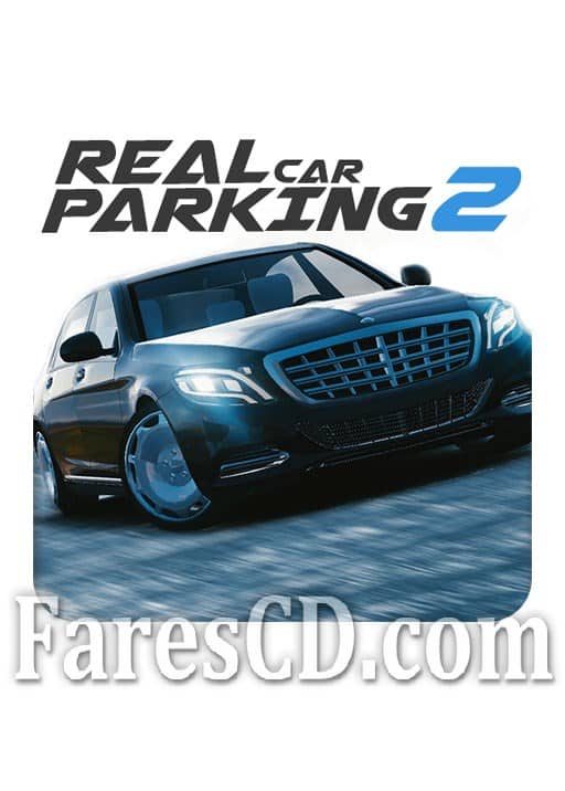 لعبة السيارات الممتعة للاندرويد | Real Car Parking 2 : Driving School 2018 MOD v3.1.2