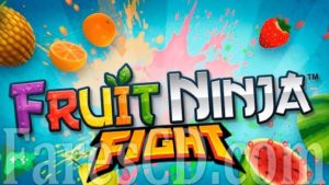 لعبة تقطيع الفاكهة الممتعة للاندرويد | Fruit Ninja Fight v1.25.0