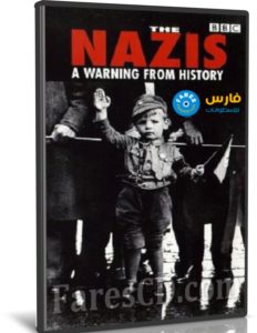سلسلة النازيون تحذير من التاريخ | The Nazis: A Warning from History | مترجم
