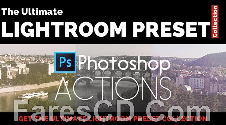 موسوعة فلاتر وإضافات لايت روم | The Ultimate Lightroom Preset Collection