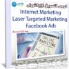 كورس التسويق الإليكترونى | Internet Marketing Laser Targeted Marketing Facebook Ads