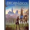 لعبة الاكشن والمغامرات | DECAY OF LOGOS