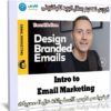 كورس تصميم رسائل البريد الاليكترونى | Design Beautiful Branded Emails with Mailchimp