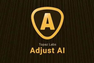 برنامج تحرير الصور بالذكاء الصناعى | Topaz Adjust AI 1.0.6