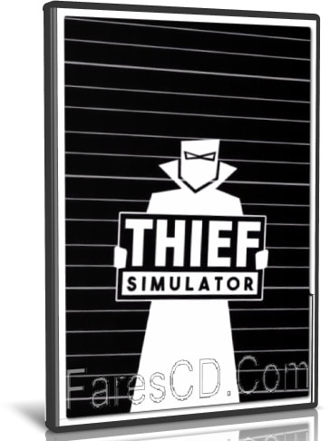 تحميل لعبة Thief Simulator