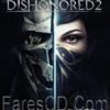 تحميل لعبة | Dishonored 2