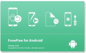 تحميل برنامج FonePaw for Android 5.5