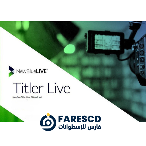 تحميل برنامج NewBlueFx Titler Live Broadcast | برامج الجرافيك والبث المباشر 2023