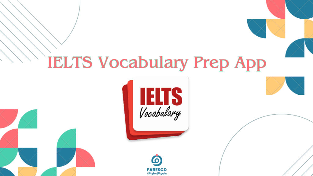تطبيق IELTS Vocabulary Prep App