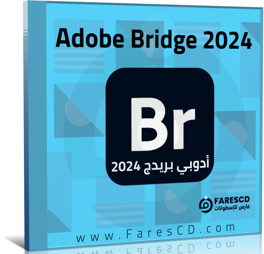 أدوبي بريدج 2024 - Adobe Bridge 2024
