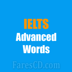 تطبيق كلمات أيلتس | IELTS Advanced Words | أندرويد