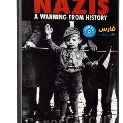 سلسلة النازيون تحذير من التاريخ | The Nazis: A Warning from History | مترجم