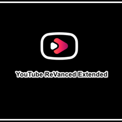 تحميل تطبيق يوتيوب بدون إعلانات | YouTube ReVanced Extended