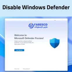 تحميل برنامج Disable Windows Defender لتعطيل حماية الويندوز بسهولة